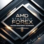 AMD-Strategy-Forex:-Master-Investment-Techniques